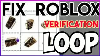 how to fix roblox verification loop fix roblox verification loop [upl. by Erleena126]