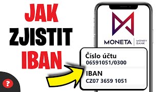 Jak zjistit IBAN v Moneta Money Bank  Návod  Moneta [upl. by Oicnedif]