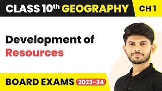 Development of Resources  Resources and Development  Class 10 Geography 202324 [upl. by Hniht162]