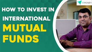 How to Invest in International Mutual Funds the right way [upl. by Redan]