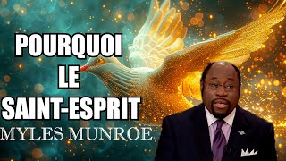 LA LIBERATION DU SAINT ESPRIT  Myles Munroe [upl. by Eirolav636]