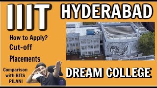 IIIT Hyderabad  Admission  Cutoff  Placements  Hostel  vs BITS Pilani [upl. by Humpage909]