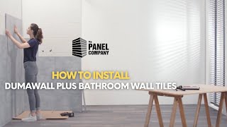 How to Install Dumawall Plus Solid Wall Tile Panels  The Panel Company [upl. by Dnilasor632]