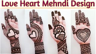 Simple and Attractive Love Heart Mehndi Design Easy Mehndi for Beginners  Stylish Mehendi Designs [upl. by Berty]