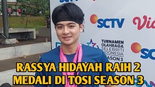 RASSYA HIDAYAH RAIH 2 MEDALI DI TOSI SEASON 3 [upl. by Ahsenek]