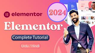 Elementor 2024 Complete Tutorial in UrduHindi  Design a complete website without coding [upl. by Akinar]