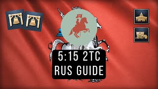 515 2TC RUS GUIDE  Build Order Guides  Valdemar1902 [upl. by Eiggam]