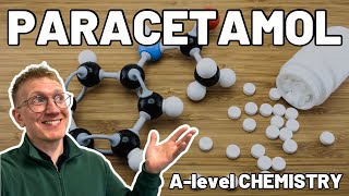 Paracetamol explained for A level Organic Chemistry [upl. by Maze]