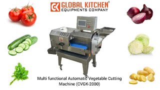 Multi Functional Automatic Vegetable Cutting MachineCVGK2000 ByGLOBAL KITCHEN EQUIPMENTS COMPANY [upl. by Julio]