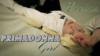 CMV Lucius Malfoy  Primadonna Girl [upl. by Ashbaugh]