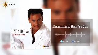 İzzet Yıldızhan  Damımıza Kar Yağdı [upl. by Einnad]