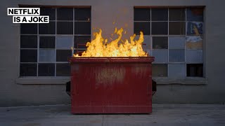 Dumpster Fire For Your Home  Netflix Is A Joke [upl. by Courtund]