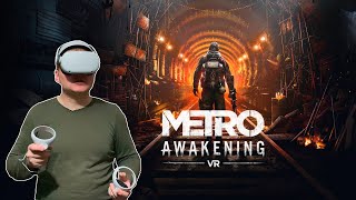 СТРИМ ИГРАЕМ В НОВИНКУ ВИАР METRO AWAKENING НА OCULUS QUEST 2 [upl. by Fisuoy687]