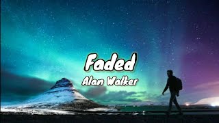 Alan Walker  Faded Lyrics [upl. by Arramat965]