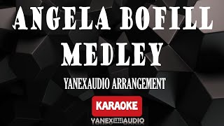 ANGELA BOFILL MEDLEY KARAOKE [upl. by Web]