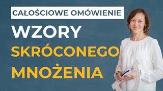 Zastosowanie wzorów skróconego mnożenia CAŁOŚCIOWE OMÓWIENIE [upl. by Parette797]