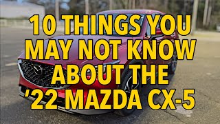 Your Mazda CX 5  10 Things You Didnt Know [upl. by Hallimaj331]