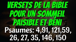 Versets de la Bible pour un sommeil paisible et béni  Psaumes 491 121 5926 27 35 146 150 [upl. by Anthony]