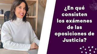 ¿En qué consisten los exámenes de las oposiciones de Justicia [upl. by Rafaela]