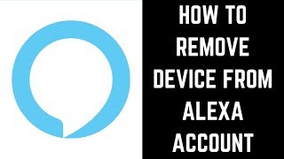 How to Remove Device From Amazon Alexa [upl. by Justin]