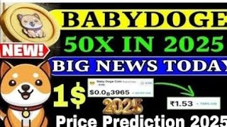 Baby Doge Coin Price Prediction 2025  Best Meme Coin to buy Now   Baby Doge [upl. by Buchbinder]