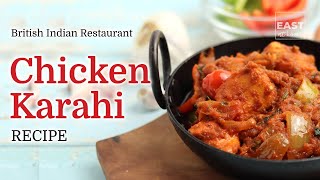 Chicken Karahi  How to make British Indian Restaurant style Chicken Korahi  BIR [upl. by Arette548]