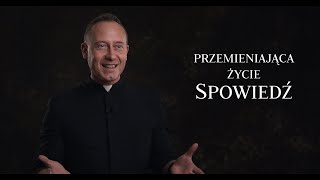 Spowiedź  ks Dominik Chmielewski  Przemieniająca życie Spowiedź 🔥 cz I [upl. by Ahseinet]