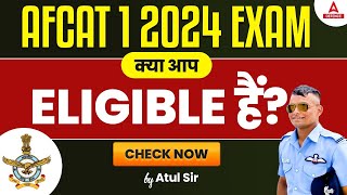 Are You Eligible for AFCAT 1 2024  AFCAT Exam Eligibility  AFCAT 2024 Age Limit  AFCAT 2024 [upl. by Sibelle]