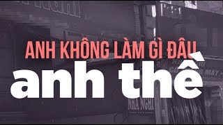 ANH KHÔNG LÀM GÌ ĐÂU ANH THỀ  Megazetz Remix [upl. by Lartnom]