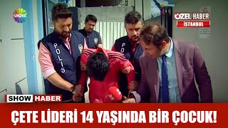 Çete lideri 14 yaşında bir çocuk [upl. by Heigho]