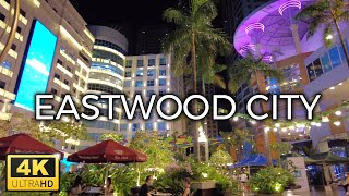 4K  EASTWOOD CITY Night Walk  Philippines  May 2021 [upl. by Woodrow]