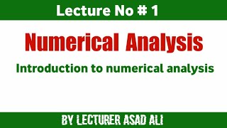 Introduction To Numerical Analysis What Is Numerical Analysis [upl. by Nitsirt]