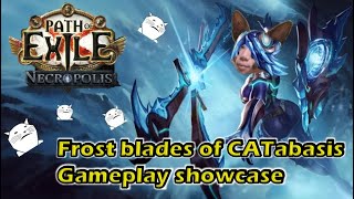 Path of exile 324  Ruetoo  Frost blades of CATabasis Gameplay showcase [upl. by Kassel]