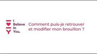 TUTO  Comment retrouver et modifier mon brouillon [upl. by Ahsinuq]