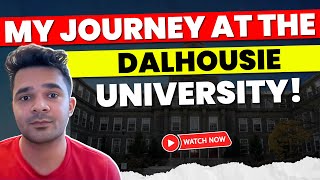 Dalhousie University Canada  Full review 2024  Harit Patwa Masters in Applied Computer Science [upl. by Dahlia336]