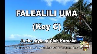 FALEALILI UMA Samoan Karaoke 2019 Key quotCquot [upl. by Anyer873]