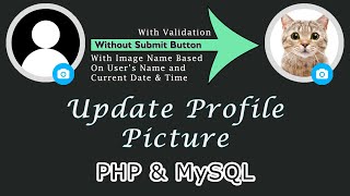 Update Profile Image Using PHP amp MySQL  PHP amp MySQL Tutorial [upl. by Ainahpets]