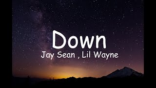 Jay Sean  Down Lyrics ft Lil Wayne [upl. by Llig]