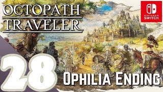 Octopath Traveler  Gameplay Walkthrough Part 28 Ophilia Chapter 4 Ending amp Shrine of the Starseer [upl. by Neeruam]