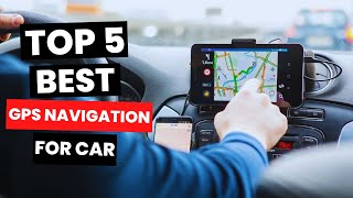 Top 5 Best GPS Navigation For Car 2024 [upl. by Bradley]