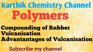 Compounding of Rubber Vulcanisation [upl. by Boor21]