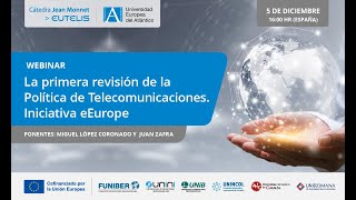 La primera revisión de la Política de Telecomunicaciones Iniciativa eEuropa [upl. by Sainana]