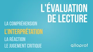 Lévaluation de lecture  linterprétation  Français  Alloprof [upl. by Sivrup180]