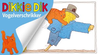 Vogelverschrikker  Voorleesverhalen voor Kinderen  Dikkie Dik [upl. by Nnarefinnej]