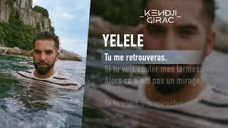 Kendji Girac  Yelele Lyrics Vidéo [upl. by Sabsay]