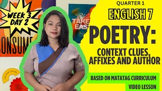 Poetry Context Clues Affixes and Author  Week 3  DAY 2  G7 ENGLISH  MATATAG  Quarter I [upl. by Silvester]