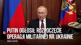 Inwazja Rosji na Ukrainę Putin ogłosił rozpoczęcie operacji militarnej [upl. by Tillford881]