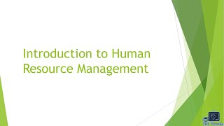 Introduction to Human Resource Management [upl. by Airan]