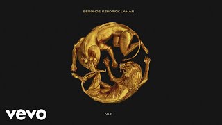 Beyoncé Kendrick Lamar  NILE Official Audio [upl. by Swen]