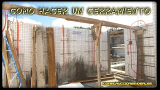 Como Hacer un Cerramiento  Paso a Paso [upl. by Osnohpla]